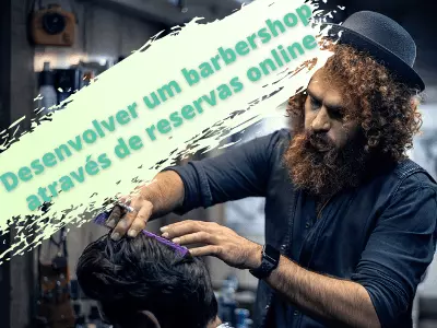 Desenvolver um barbershop através de reservas online